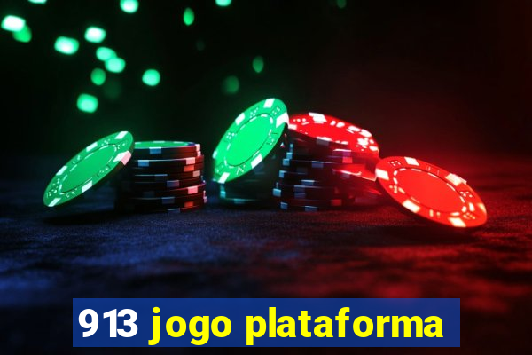 913 jogo plataforma